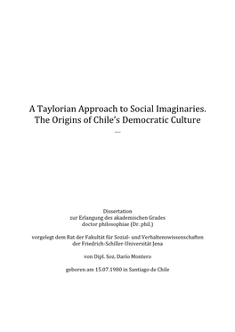 A Taylorian Approach to Social Imaginaries. the Origins of Chile's