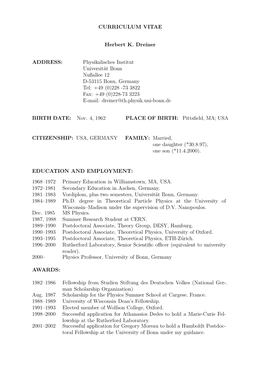 CURRICULUM VITAE Herbert K. Dreiner ADDRESS: Physikalisches