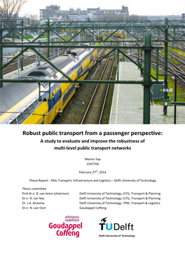Robust Public Transport from a Passenger Perspective: a Study to Evaluate and Improve the Robustness of Multi-Level Public Transport Networks