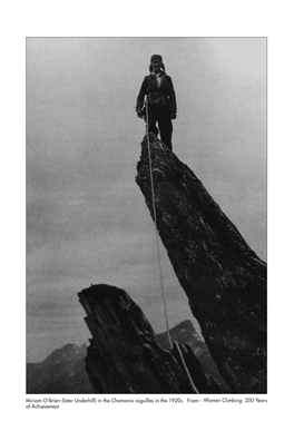 Miriam O'brien (Later Underhill) in the Chamonix Aiguilles in the 1920S