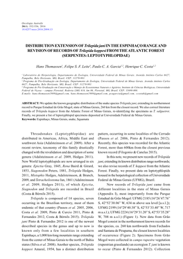 DISTRIBUTION EXTENSION of Trilepida Jani in the ESPINHAÇO RANGE and REVISION of RECORDS of Trilepida Koppesi from the ATLANTIC FOREST (SERPENTES: LEPTOTYPHLOPIDAE)