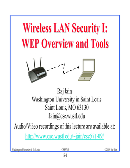 Wireless LAN Security I: WEP Overview and Tools