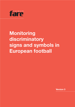 Monitoring Discriminatory Signs and Symbols in European Football