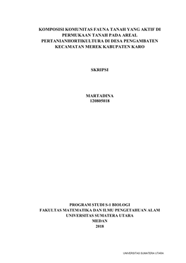 Komposisi Komunitas Fauna Tanah Yang Aktif Di Permukaan Tanah Pada Areal Pertanianhortikultura Di Desa Pengambaten Kecamatan Merek Kabupaten Karo