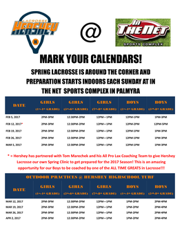 Mark Your Calendars! Spring Lacrosse Is Around the Corner and Preparation Starts Indoors Each Sunday at in the Net Sports Complex in Palmyra