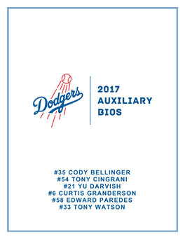 35 Cody Bellinger #54 Tony Cingrani #21 Yu Darvish #6 Curtis Granderson #58 Edward Paredes #33 Tony Watson