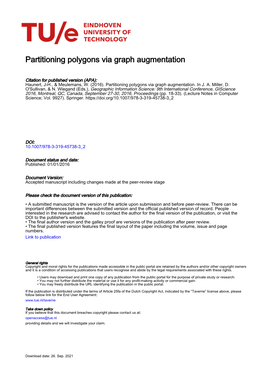 Partitioning Polygons Via Graph Augmentation