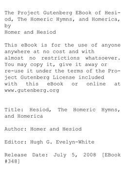 Hesiod, the Homeric Hymns, and Homerica, by Homer and Hesiod