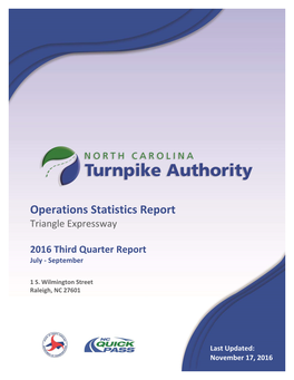 Operations Statistics Report for the Triangle Expressway Third Quarter, July – September 2016