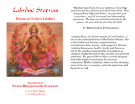 Lakshmi Stotram Being of Knowledge and Bliss Is Always Here and Everywhere, Only It Is Covered and Obscured by Hymns to Goddess Lakshmi Ignorance