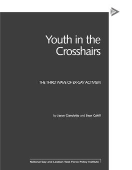 Youth in the Crosshairs: the Third Wave of Ex-Gay Activism