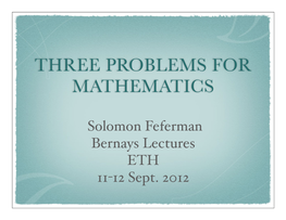 Three Problems for Mathematics; Lecture 1