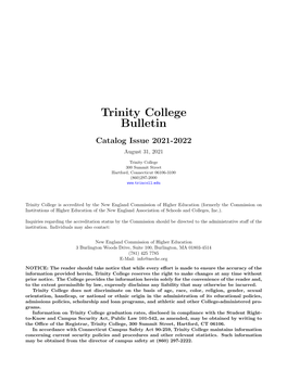 Trinity College Bulletin Catalog Issue 2021-2022 August 31, 2021
