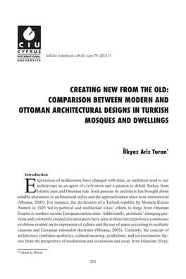 Comparison Between Modern and Ottoman Architectural Designs in Turkish Mosques and Dwellings