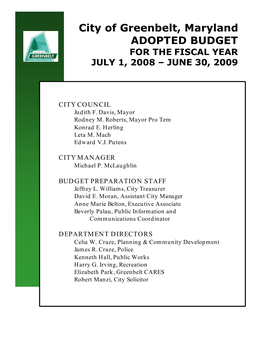 City of Greenbelt, Maryland ADOPTED BUDGET for the FISCAL YEAR JULY 1, 2008 – JUNE 30, 2009