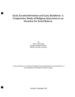 Early Zarathushtrîanism and Early Buddhism: a Comparative Study of Religious Innovation As an Occasion for Social Reform