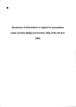 (J) and Section 10(I) of the RTI Act, 2005