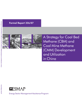 And Coal Mine Methane (CMM) Development and Utilization in China