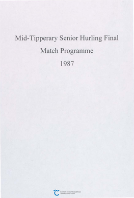 Mid-Tipperary Senior Hurling Final Match Programme 1987 CUMANN LUTHCHLEAS GAEL