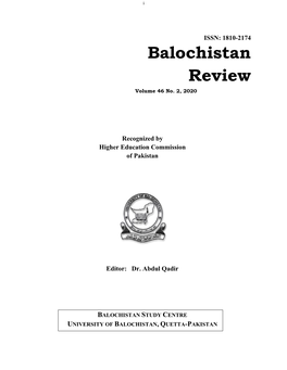 Balochistan Review” ISSN: 1810-2174 Publication Of: Balochistan Study Centre, University of Balochistan, Quetta-Pakistan