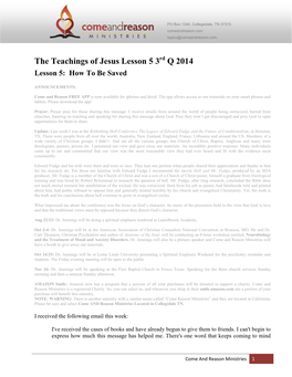 The Teachings of Jesus Lesson 5 3Rd Q 2014 Lesson 5: How to Be Saved