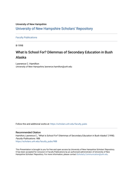 What Is School For? Dilemmas of Secondary Education in Bush Alaska