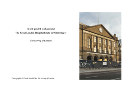 A Self-Guided Walk Around the Royal London Hospital Estate in Whitechapel