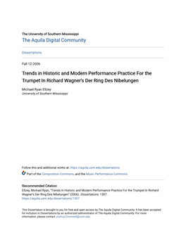 Trends in Historic and Modern Performance Practice for the Trumpet in Richard Wagner’S Der Ring Des Nibelungen