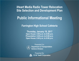 Iheart Media Radio Tower Relocation Site Selection and Development Plan Public Informational Meeting