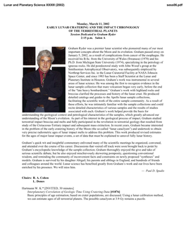 Monday, March 11, 2002 EARLY LUNAR CRATERING and the IMPACT CHRONOLOGY of the TERRESTRIAL PLANETS Session Dedicated to Graham Ryder 2:15 P.M