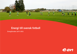 Energi Till Svensk Fotboll Energifonden 2011–2012 2