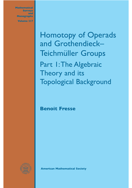 Homotopy of Operads and Grothendieck– Teichmüller Groups Part 1: the Algebraic Theory and Its Topological Background