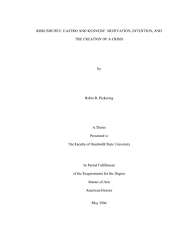 Khrushchev, Castro and Kennedy: Motivation, Intention, And