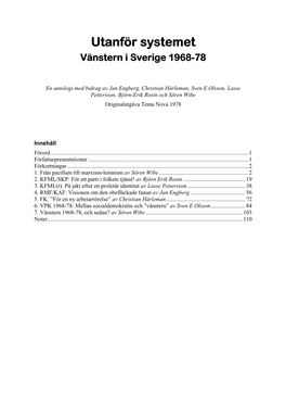 Utanför Systemet, Vänstern I Sverige 1968-78
