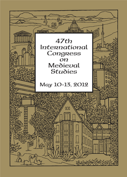 47Th International Congress on Medieval Studies