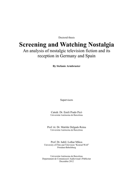 Screening and Watching Nostalgia an Analysis of Nostalgic Television Fiction and Its Reception in Germany and Spain
