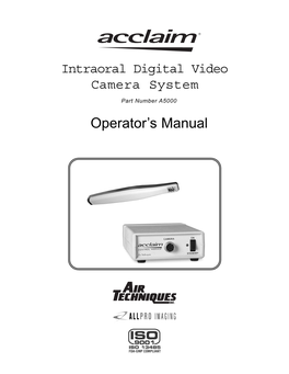 Acclaim Intraoral Digital Video Camera Operator's Manual..Pdf