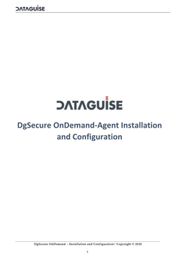 Dgsecure Ondemand-Agent Installation and Configuration