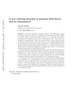 A New Ordering Principle in Quantum Field Theory and Its Consequences