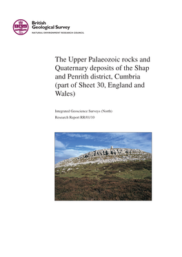 The Upper Palaeozoic Rocks and Quaternary Deposits of the Shap and Penrith District, Cumbria (Part of Sheet 30, England and Wales)