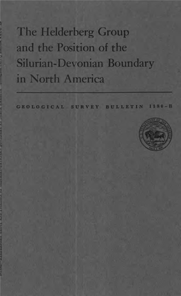 The Helderberg Group and the Position of the Silurian-Devonian Boundary in North America