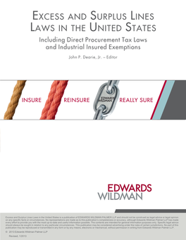 EXCESS and SURPLUS LINES LAWS in the UNITED STATES Including Direct Procurement Tax Laws and Industrial Insured Exemptions