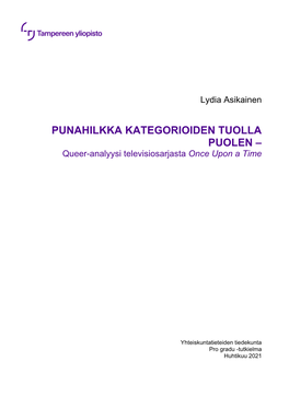 PUNAHILKKA KATEGORIOIDEN TUOLLA PUOLEN – Queer-Analyysi Televisiosarjasta Once Upon a Time