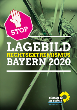 RECHTSEXTREMISMUS BAYERN 2020 Inhalt Vorwort 2 1