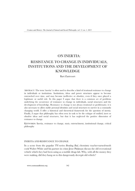 ON INERTIA: RESISTANCE to CHANGE in INDIVIDUALS, INSTITUTIONS and the DEVELOPMENT of KNOWLEDGE Bart Zantvoort