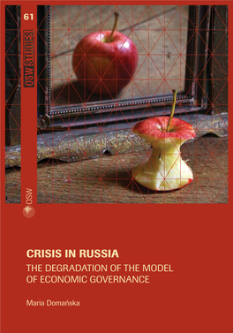 Crisis in Russia the Degradation of the Model of Economic Governance