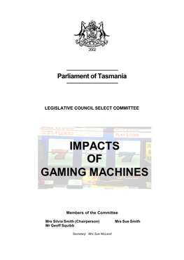 Impacts of Gaming Machines – Terms of Reference