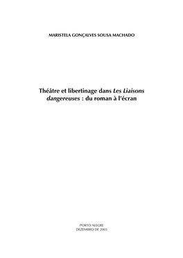 Théâtre Et Libertinage Dans Les Liaisons Dangereuses : Du Roman À L’Écran