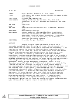 Fall Colors: How Diverse Is the 1999-2000 TV Season's Prime Time Lineup? INSTITUTION Children Now, Oakland, CA