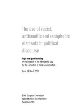 The Use of Racist, Antisemitic and Xenophobic Elements in Political Discourse